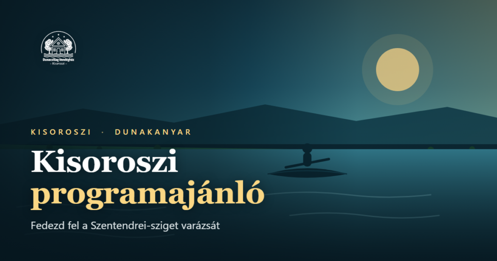 Kisoroszi környéki programajánló borítókép: kajakos a Dunán a Szentendrei-szigetnél